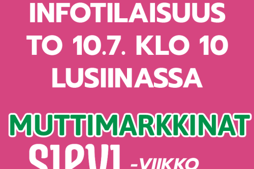 Infotilaisuus to 10.7. klo 10 Lusiinassa.