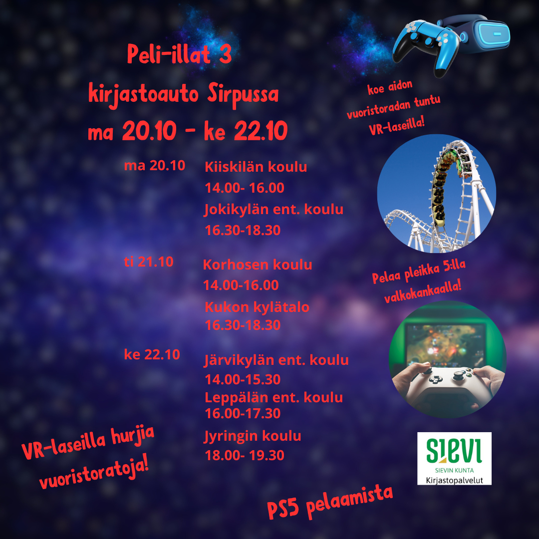 Peli-illat kirjastoauto Sirpussa, aikataulu ja kuvia: vuoristorata, pleikkaohjain.